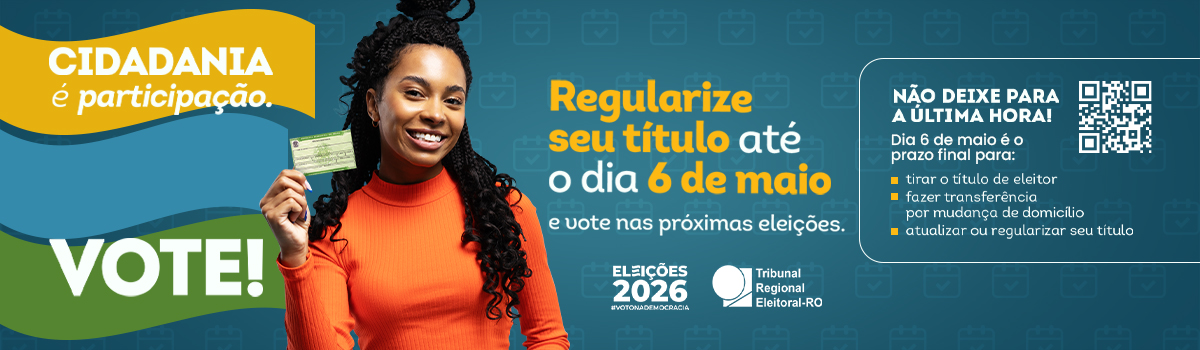 Prazo para Regularização do Título de Eleitor Encerra em 06 de Maio: Não Deixe para a Última Hora